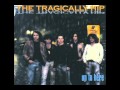 Tragically Hip - Opiated