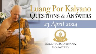 Dhamma Question & Answer Session with Tan Ajahn Kalyano 23 April 2024
