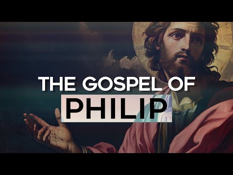 The Hidden Teachings of the Gospel of Philip #GospelOfPhilip  #GnosticGospels