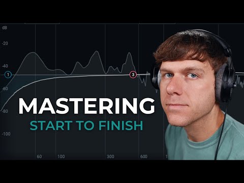 How to Master A Song (Start to Finish) - Complete Guide to Mastering
