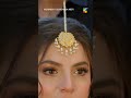 Bridal Girl Video First Episode Mohabbat Gumshuda Meri Dananeermubeen Khushalkhan Shorts Viral