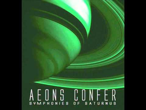 AEONS CONFER - SYMPHONIES OF SATURNUS (FULL ALBUM)