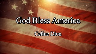 God Bless America - Lyric Video - Celine Dion