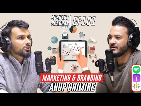 Episode 101: Anup Ghimire - Sushant Pradhan Podcast - YouTube