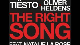 Oliver Heldens &amp; Tiësto ft. Natalie La Rose - The Right Song (Radio Edit)