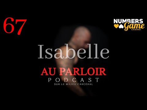Épisode #67 - Isabelle, De la croisière mondiale à la pr1son!