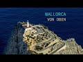 Mallorca von oben - die schÃ¶nsten Luftbilder