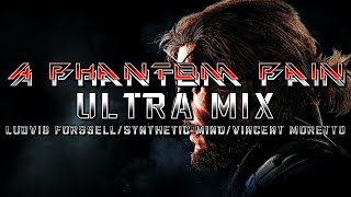 A Phantom Pain (Metal Gear Solid V) - Ultra Mix (Ludvig Forssell/@SyntheticMind1984/@HaarasNC)