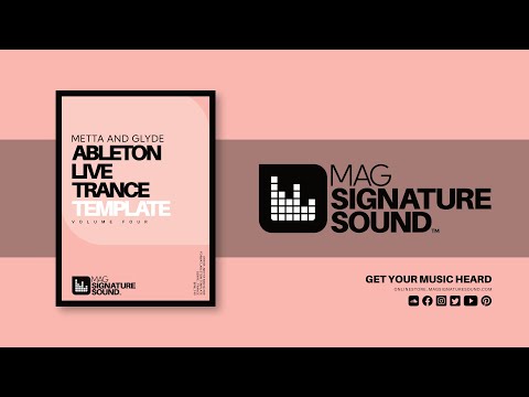 Metta & Glyde Ableton Live Trance Template Volume Four | On Sale Now | www.magsignaturesound.com