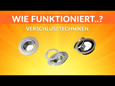 Wie funktionieren unsere Verschlusstechniken?