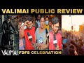 Valimai Public Review & Celebration | Valimai Movie Tamil Review | Ajith Kumar | H Vinoth | Yuvan