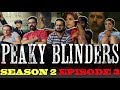 Peaky Blinders - Season 2 Episode 3 - Group Reaction