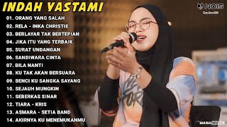 Download lagu Indah Yastami Full Album 'ORANG YANG SALAH, RELA' Lagu Galau Viral Tiktok 2024 mp3