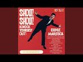 Shout Shout (Knock Yourself Out)