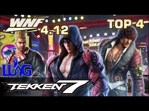 WNF 4.12 X OC - TEKKEN 7 SEASON 2 - TOP 4