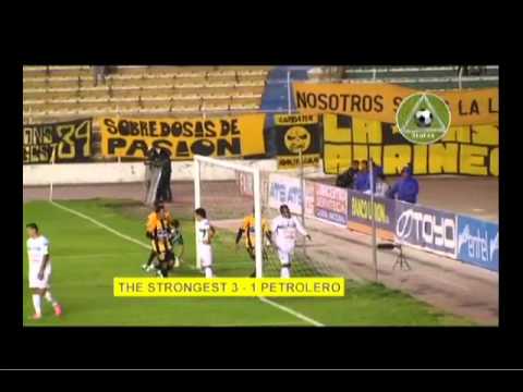 THE STRONGEST 3 - 1 PETROLERO  12 09 2012 GOLES