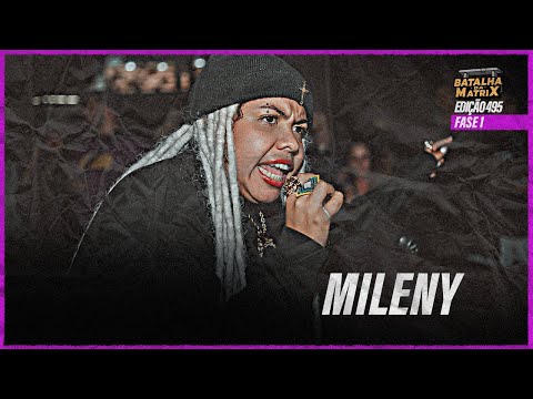 Mileny | 1ª Fase | Slam da Matrix convida SLAMCOMX | Batalha da Matrix [495]