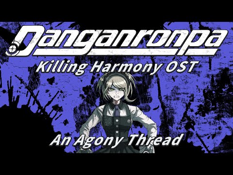 An Agony Thread (Kirumi Tojo Execution Music) | Danganronpa V3: Killing Harmony OST