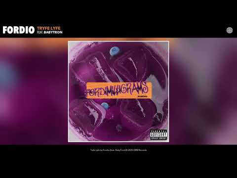 Fordio - Tryfe Lyfe (Official Audio) (feat. BabyTron)