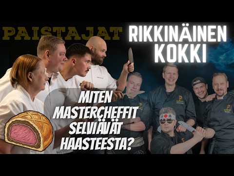 Miten mastercheffit selviävät paistajien RIKKINÄISESTÄ KOKISTA?