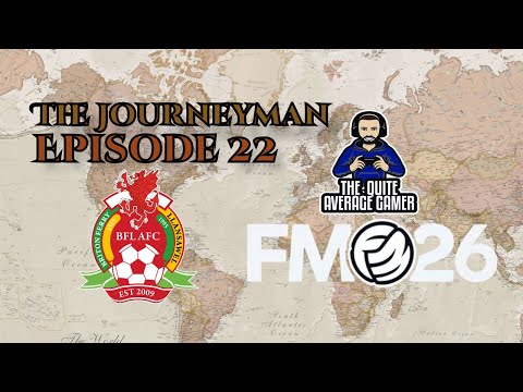 The Journeyman Club 1 Episode 22: Season 3 begins with our Europa Conference League Qualifiers!!!