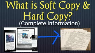 What is Soft Copy & Hard Copy in hindi | | Complete Information [Hindi]