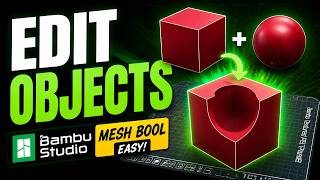 How To EDIT Objects In Bambu Studio With Mesh Bool (EASY) 2026