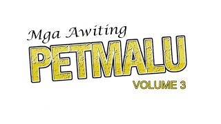 Mga Awiting PETMALU Playlist | Volume 3