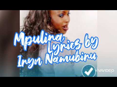 Mpulira Lyrics by Iryn Namubiru (Latest)