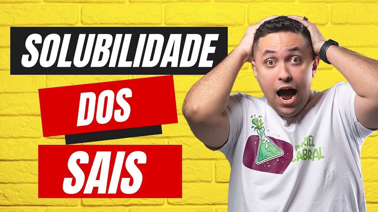 🧪 SOLUBILIDADE DOS SAIS