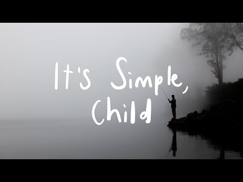 Video thumbnail for It’s Simple, Child