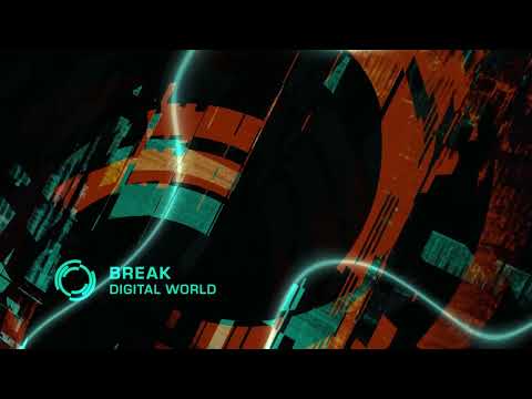 SYMMLP011 - Break - Digital World