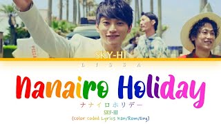 Download lagu SKY-HI - ナナイロホリデー (Nanairo Holiday) (Color Coded Lyrics Kan/Rom/Eng) mp3 Download lagu SKY-HI - ナナイロホリデー (Nanairo Holiday) (Color Coded Lyrics Kan/Rom/Eng) mp3