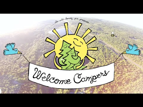 The Wild Honey Pie Presents Welcome Campers | Season 2 Trailer