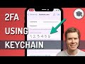 How To Use 2 Factor Authentication On iPhone Using KeyChain