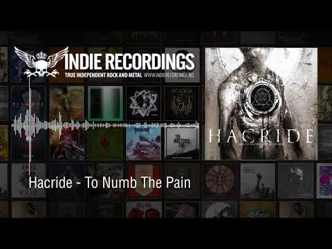 Hacride - To Numb The Pain