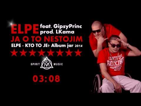 ELPE - JA O TO NESTOJÍM feat. GIPSY PRINC (prod.LKAMA)