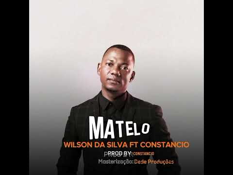 Wilson da Silva ft Constâncio - Matelo