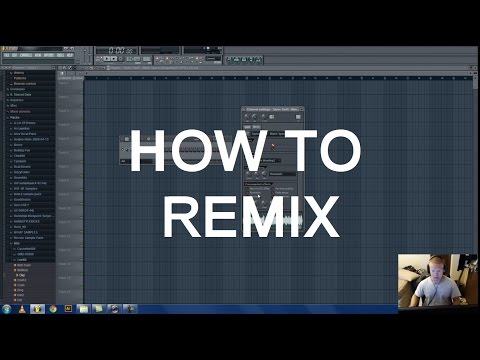 How To Remix Any Song In FL Studio