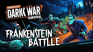 Dark War Survival | Frankenstein Battle! Top Tips & Tricks