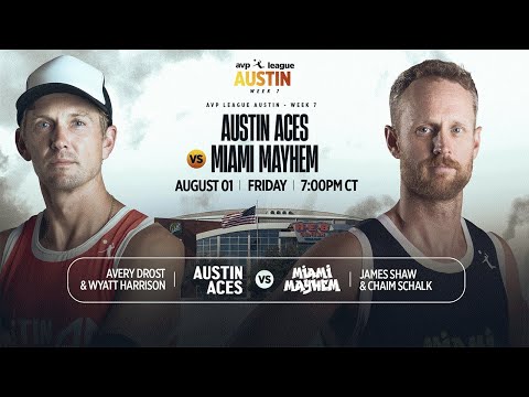 AVP LEAGUE WEEK 7 - Austin, TX | Men – Miami Mayhem v Austin Aces