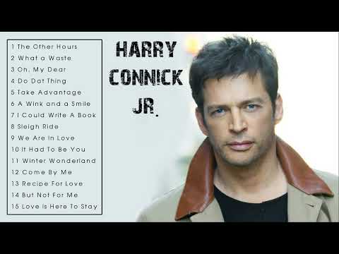 The Very Best of Harry Connick Jr. (Full Album)