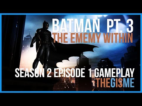 Batman Season 2 Episode 1 The Enemy Within Walkthrough Gameplay Part 3