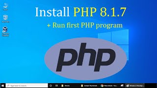 Install PHP 8.1.7 on Windows 10 | 64 bit