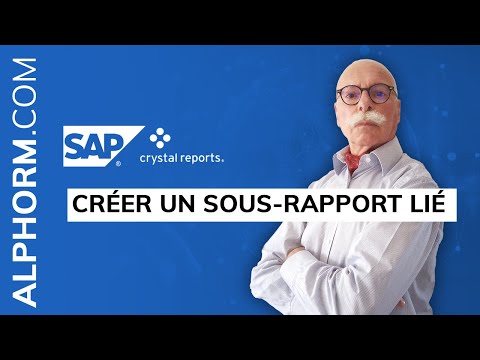 Comment créer un sous rapport lié sous SAP Crystal Reports