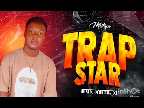 MIXTAPE TRAP STAR BY DJ LOBEY THE PRO 