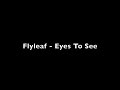 Eyes To See - Flyleaf