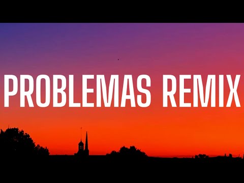 Paris Boy - Problemas (Remix) (letra/lyrics)