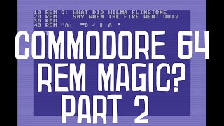 Fun with Commodore 64 (& THEC64) REM Statement Riddles Part 2
