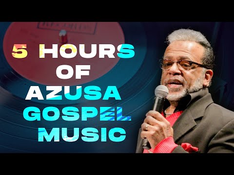 (Live At Azusa) 5 Hours of Old School Gospel Music! Tribute Video to the Late Bishop Carlton Pearson